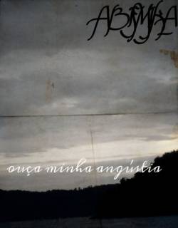 Abismika : Ouça Minha Angústia